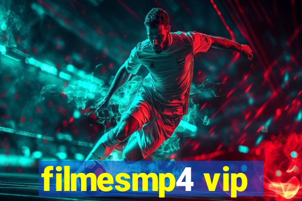 filmesmp4 vip